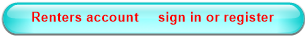 Renters account     sign in or register